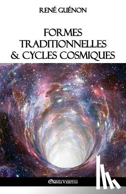 Guenon, Rene - Formes traditionnelles et cycles cosmiques