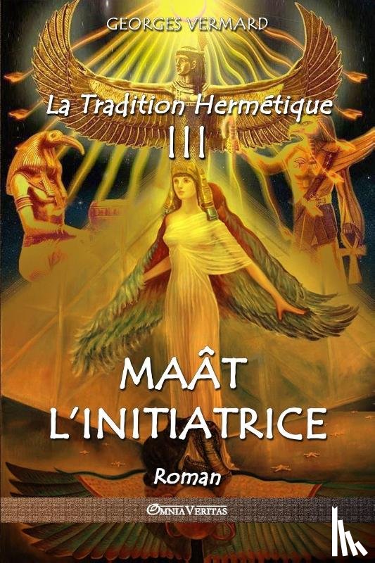 Vermard, Georges - La Tradition Hermetique III