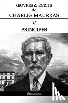 Maurras, Charles - OEuvres et Ecrits de Charles Maurras V