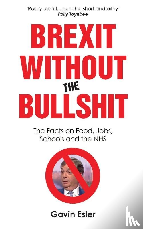 Esler, Gavin - Brexit Without The Bullshit