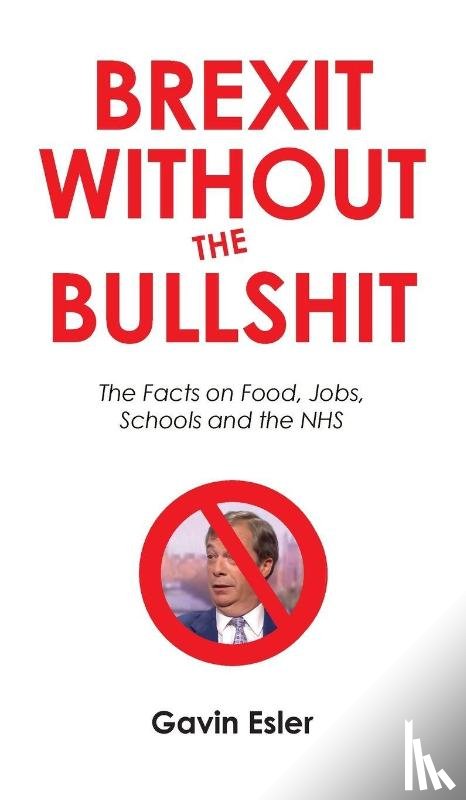 Esler, Gavin - Brexit Without The Bullshit