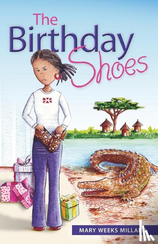 Weeks Millard, Mary - The Birthday Shoes