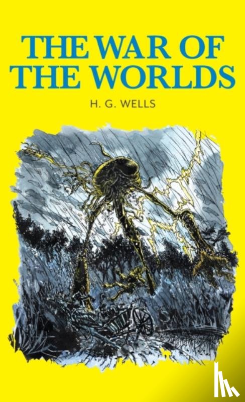 Wells, H. G. - War of the Worlds, The