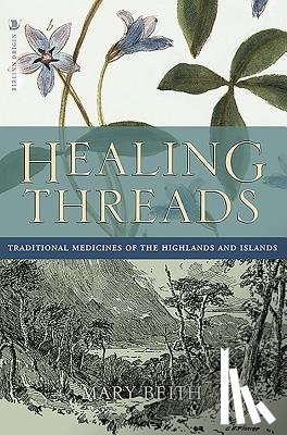 Beith, Mary - Healing Threads