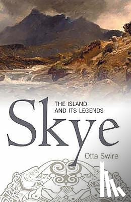 Swire, Otta F. - Skye