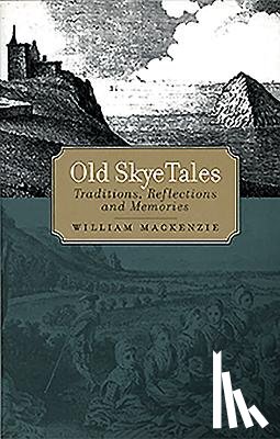 Mackenzie, William - Old Skye Tales