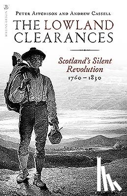Aitchison, Peter, Cassell, Andrew - The Lowland Clearances