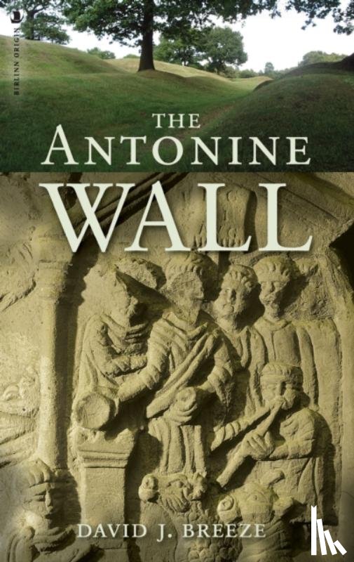 Breeze, David - The Antonine Wall