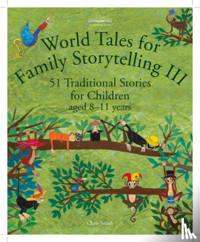 Smith, Chris - World Tales for Family Storytelling III