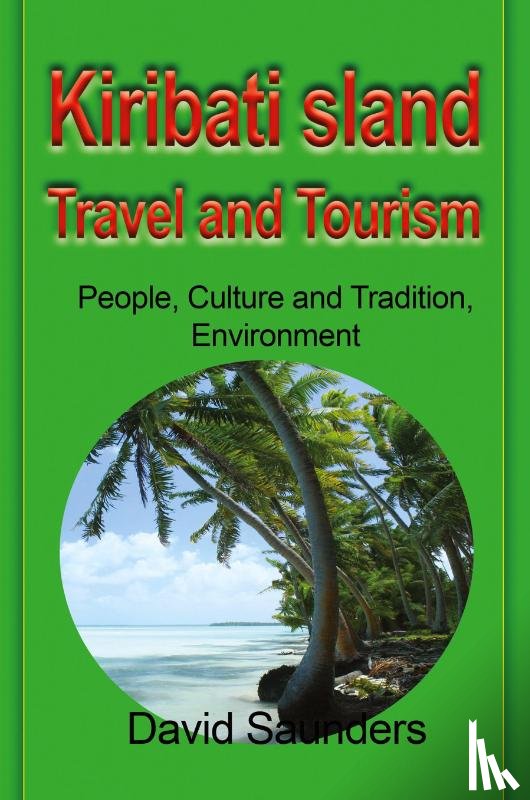 David, Saunders - Kiribati Island Travel and Tourism
