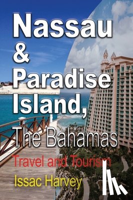 Issac, Harvey - Nassau & Paradise Island, The Bahamas