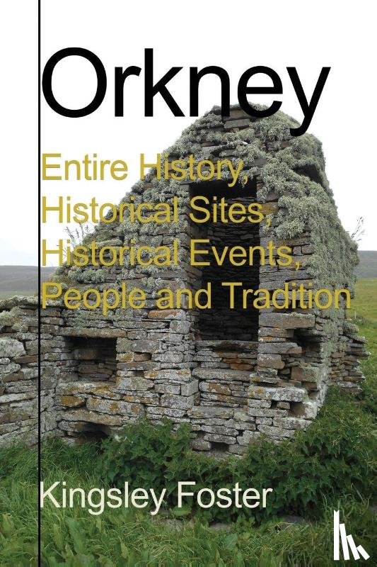 Foster, Kingsley - Orkney