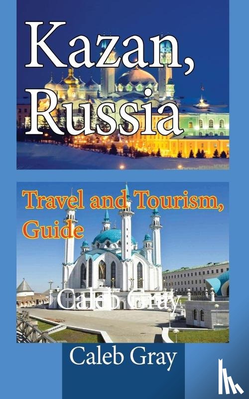 Gray, Caleb - Kazan, Russia