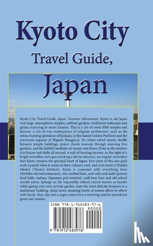 Gray, Caleb - Kyoto City Travel Guide, Japan