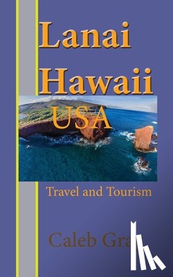 Gray, Caleb - Lanai Island, Hawaii. USA