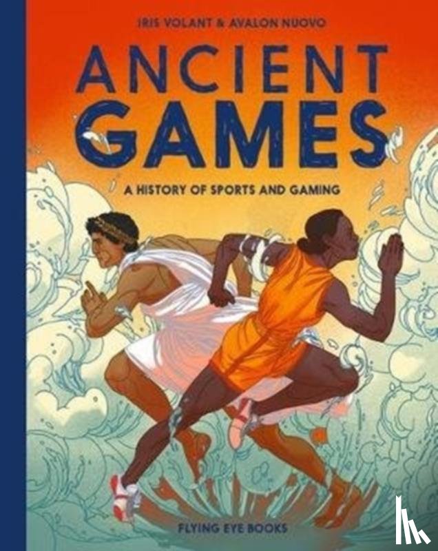 Volant, Iris - Ancient Games