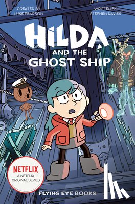 Pearson, Luke - Hilda and the Ghost Ship: Hilda Netflix Tie-In 5