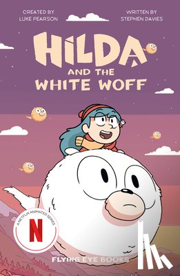 Pearson, Luke - Hilda and the White Woff: Hilda Netflix Tie-In 6