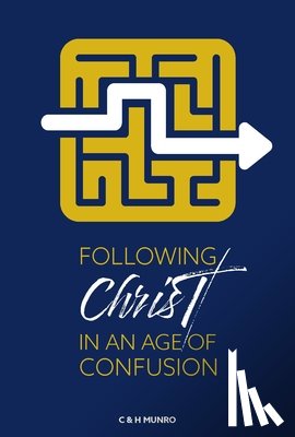 Munro, Craig & Hannah - Following Christ in an Age of Confusion