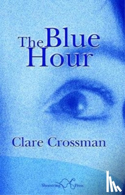 Crossman, Clare - The Blue Hour