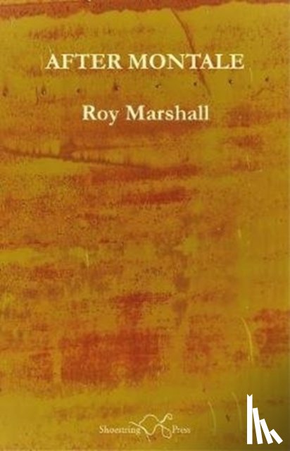 Marshall, Roy - After Montale