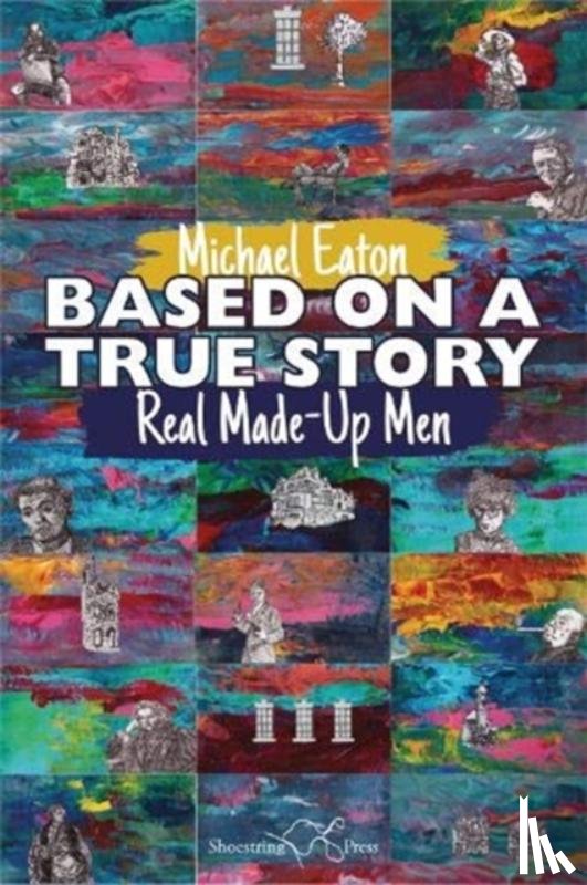 Eaton, Michael - Based on a True Story