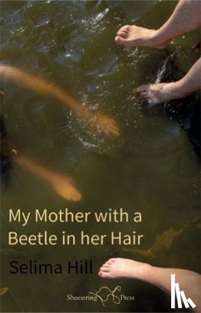 Hill, Selima - My Mother with a Beetle in her Hair