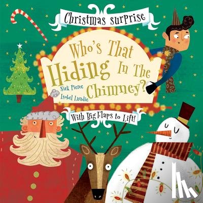 Pierce, Nick - Who's Hiding In The Chimney?