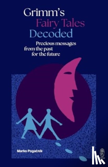 Pogacnik, Marko - Grimm's Fairy Tales Decoded