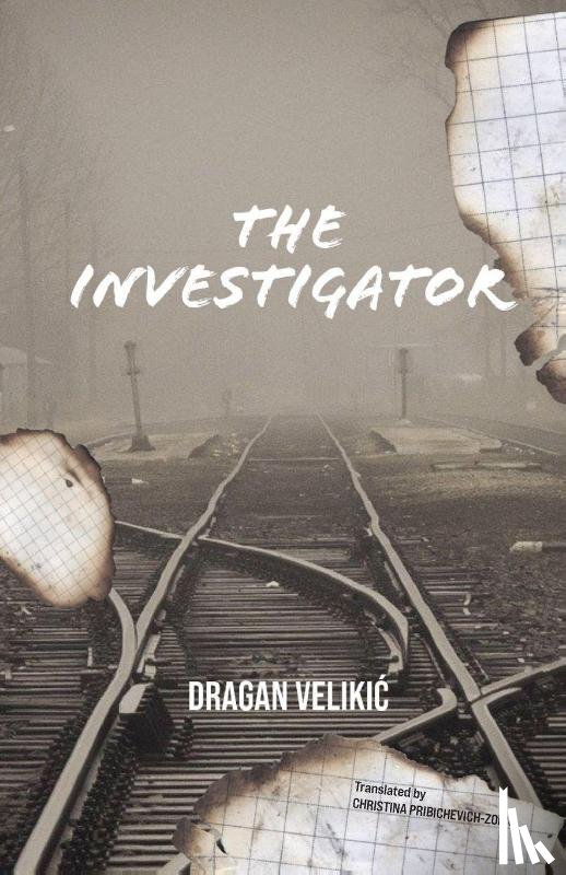 Velikic, Dragan - The Investigator