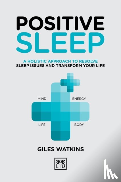 Watkins, A. J. - Positive Sleep