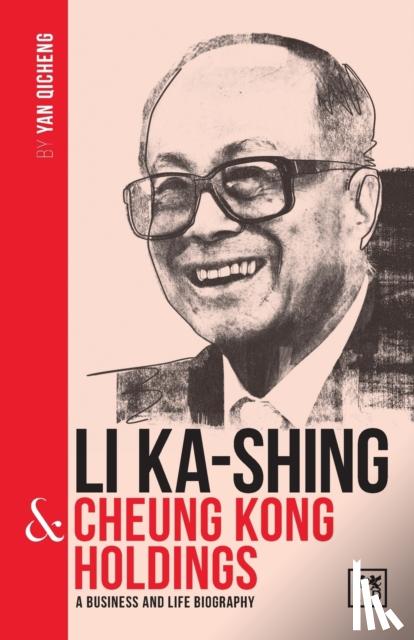 Qicheng, Yan - Li Ka-Shing and Cheung Kong Holdings