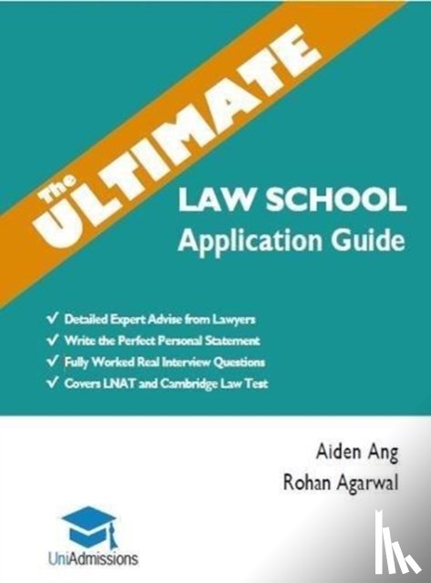 Ang, Aiden - The Ultimate Law School Application Guide