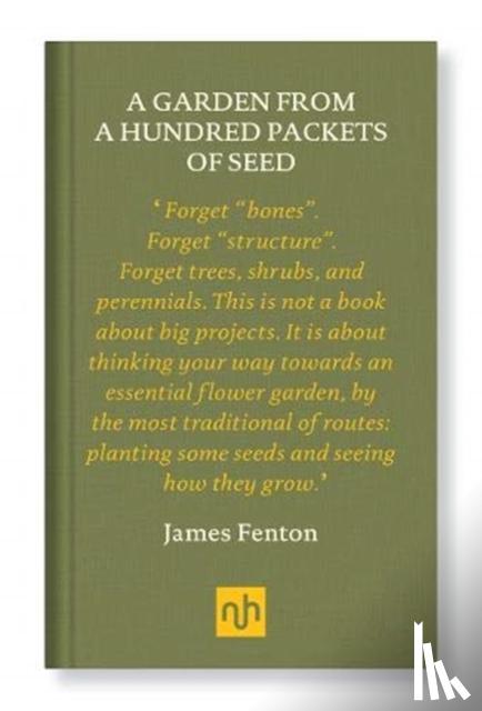 Fenton, James - A Garden from a Hundred Packets of Seed