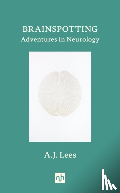 Lees, A.J. - Brainspotting
