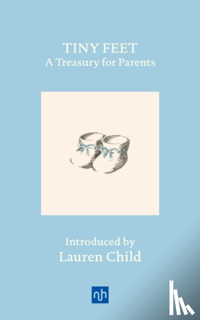  - Tiny Feet: A Treasury for Parents