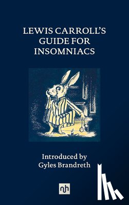 Carroll, Lewis - Lewis Carroll's Guide for Insomniacs