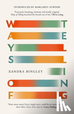 Bingley, Xandra - Ways of Telling