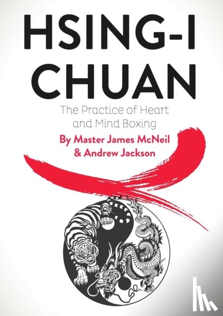 McNeil, Master James, Jackson, Andrew - Hsing-I Chuan