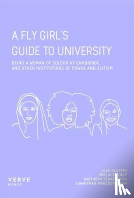  - A Fly Girl's Guide To University