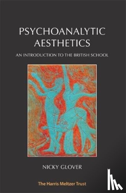 Glover, Nicky - Psychoanalytic Aesthetics