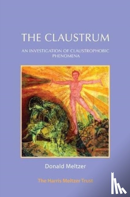 Meltzer, Donald, Williams, Meg Harris - The Claustrum
