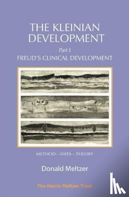 Meltzer, Donald - The Kleinian Development Book 1