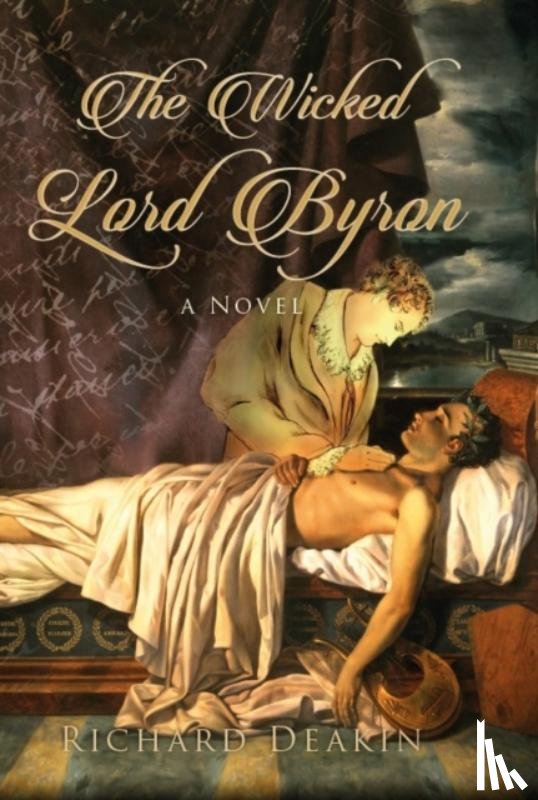 Deakin, Richard - The Wicked Lord Byron