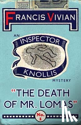 Vivian, Francis - The Death of Mr. Lomas