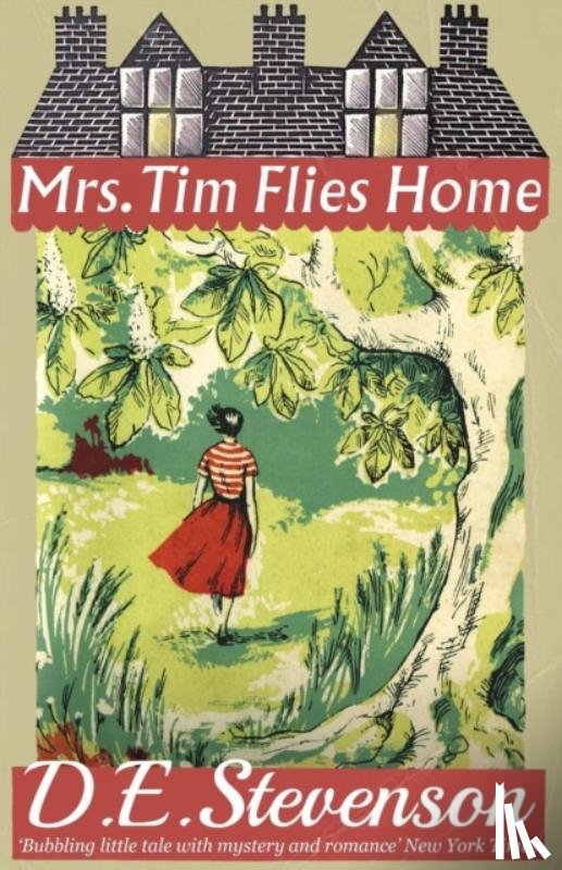 Stevenson, D. E. - Mrs. Tim Flies Home