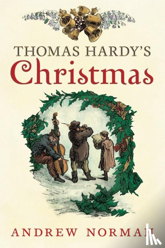 Norman, Andrew - Thomas Hardy's Christmas