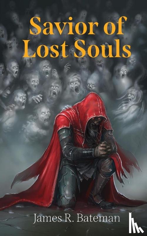 Bateman, James R - Savior of Lost Souls