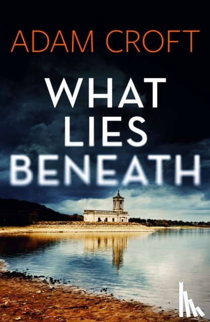 Croft, Adam - What Lies Beneath