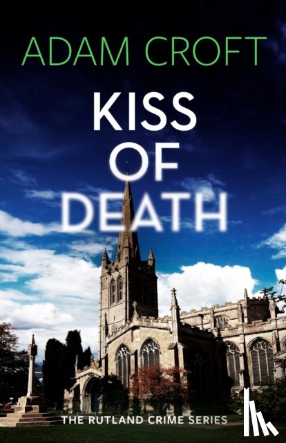 Croft, Adam - Kiss of Death